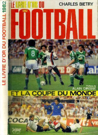 LE LIVRE D'OR DU FOOTBALL 1982