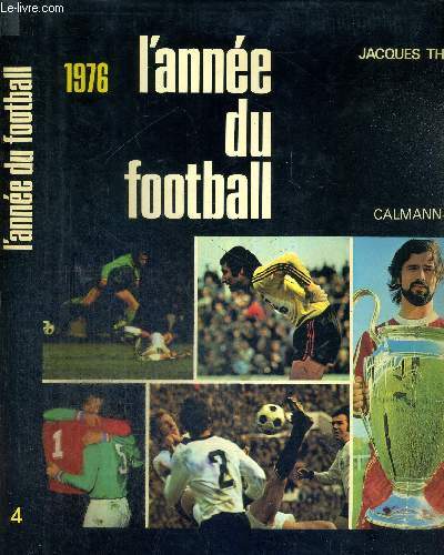 L'ANNEE DU FOOTBALL 1976