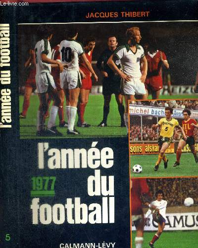 L'ANNEE DU FOOTBALL 1977