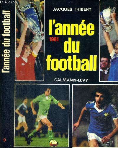 L'ANNEE DU FOOTBALL 1981