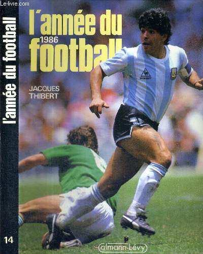 L'ANNEE DU FOOTBALL 1986