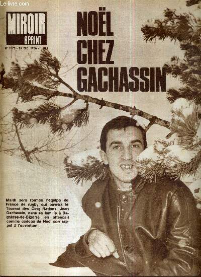 MIROIR SPRINT - N1073 - 26 dcembre 1966 / Nol chez Gachassin / Pringle Fisher capitaine de charme prcise le danger du rugby cossais / 