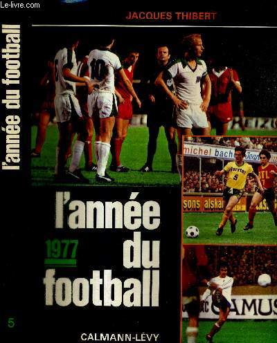 L'ANNE DU FOOTBALL 1977