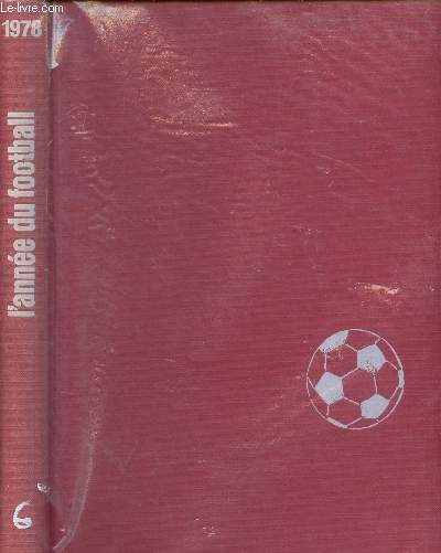 L'ANNEE DU FOOTBALL 1978