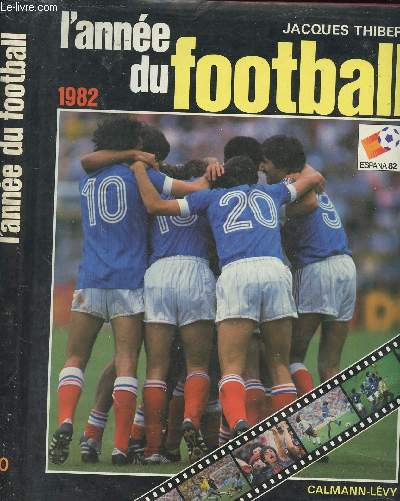 L'ANNEE DU FOOTBALL 1982