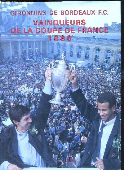 La saison 1985-86 des Girondins de Bordeaux F.C., vainqueurs de la Coupe de France 1986