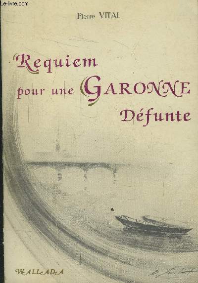Requiem pour une Garonne dfunte
