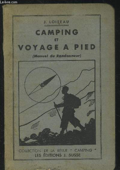 Camping et voyage  pied (Manuel du randonneur)
