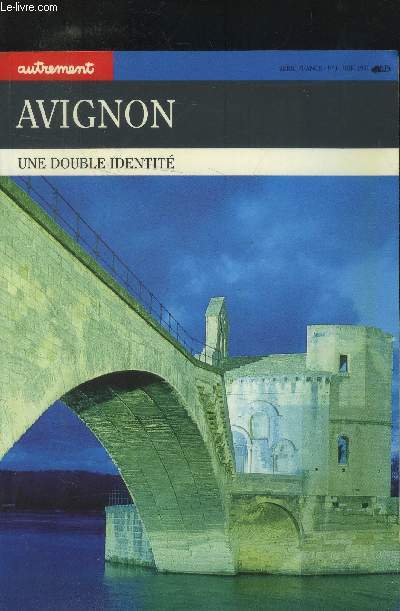Autrement -Srie Franc H.S. n1 : Avignon