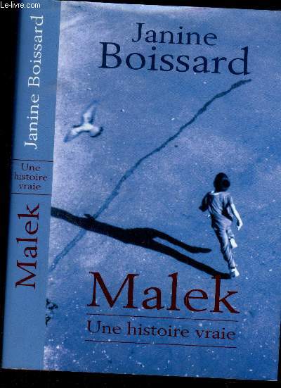Malek, une histoire vraie
