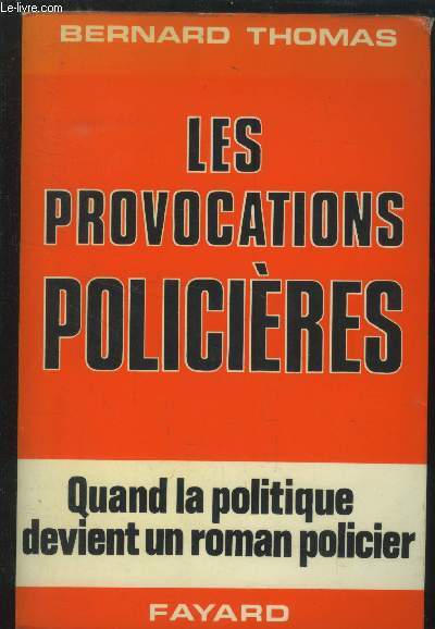 Les provocations policires