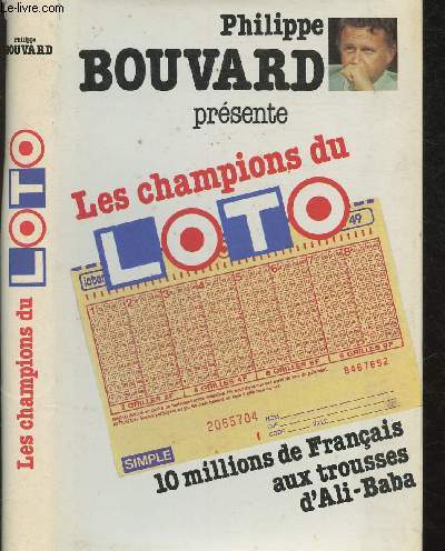 Les champions du loto - deux millions de franais aux trousses d'Ali-Baba