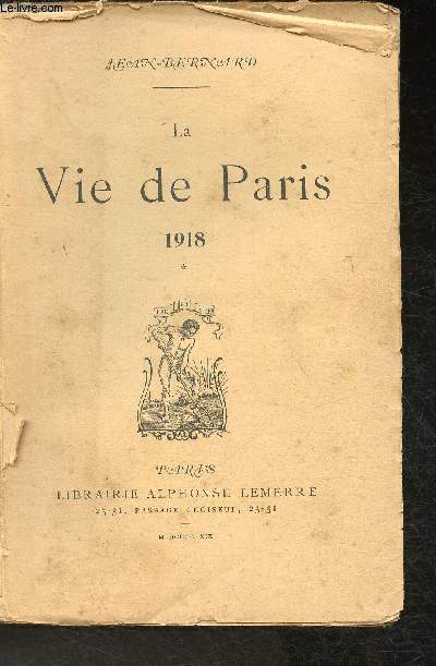 La vie de Paris 1918 tome 1