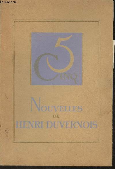 Cinq nouvelles de Henri Duvernois (Collection 
