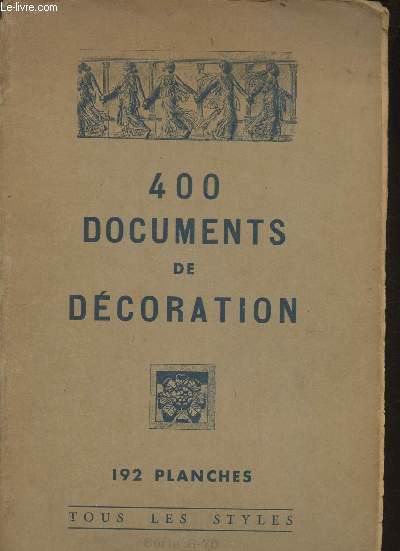 400 documents de dcoration - 192 planches tous les styles