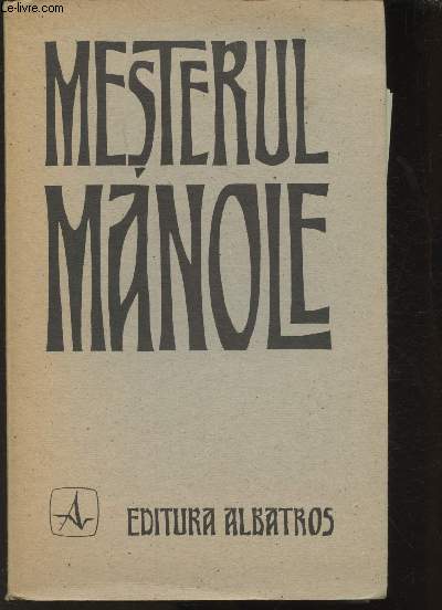 Mesterul Manole- Texte en Anglais, Franais, Allemand, Russe et Espagnol.