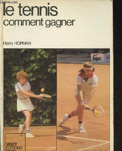 Le tennis, comment gagner (Collection 