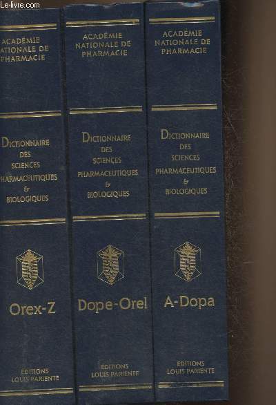 Dictionnaire des sciences pharmaceutiques et biologiques- 3 Volumes (de A  Z)