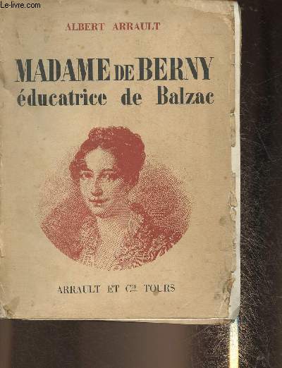Madame de Berny, ducatrice de Balzac