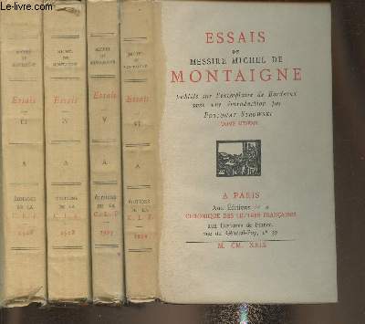 Essais de Messire Michel de Montaigne Tome III  VI (4 volumes)