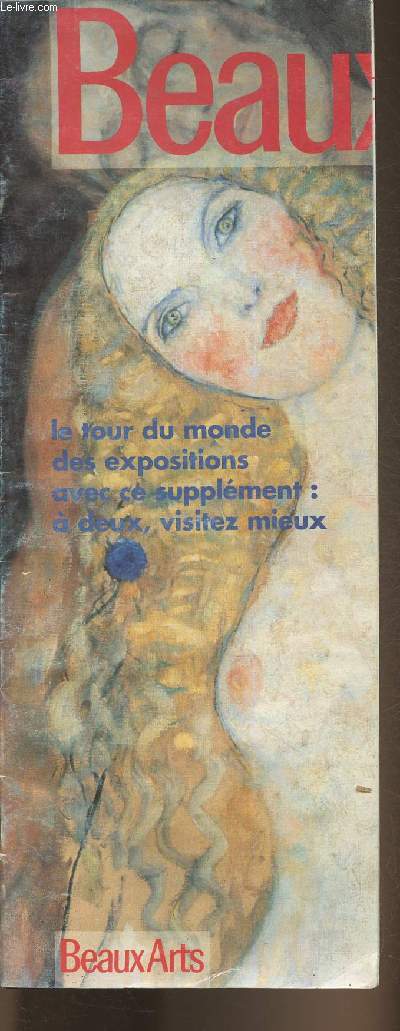 Beaux Arts- Le tour du monde des expositions/ Supplment n114 de Beaux Arts magazine