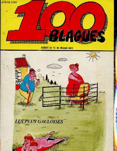 100 Blagues n270, dcembre 1984 : Les plus gauloises : Blagues  part entire, par Paul Vincent - L'art des mots d'esprit, par Flix Benot - Nos meilleures histoires, par Mina et Andr Guillois - etc
