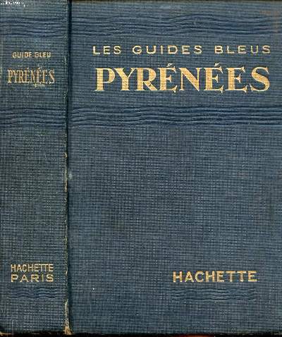 Pyrnes Collection les guides bleus
