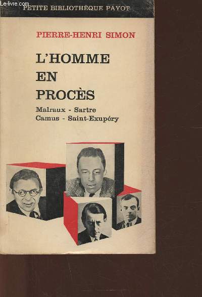 L'homme en procs- Malraux-Sartre-Camus-Saint-Exupry