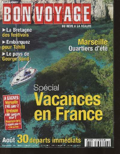 Bon voyage n43- Juillet/Aout 2004-Sommaire: Polynsie, l'archipel 7me ciel- Partir pour moins- Le Berry de George Sand- Marseille - etc.