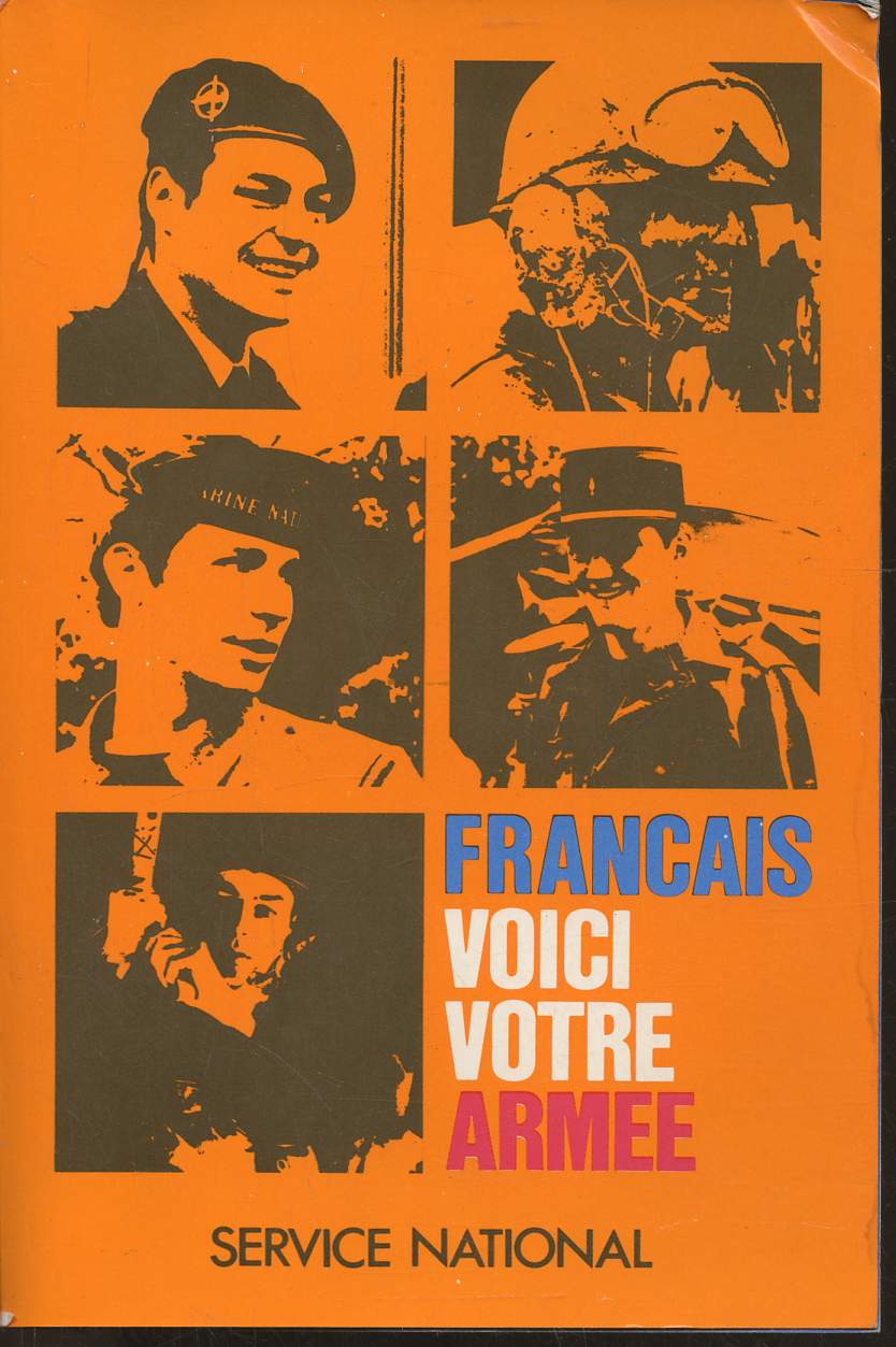 Service national n21- Avril 1980- Franais, voici votre arme