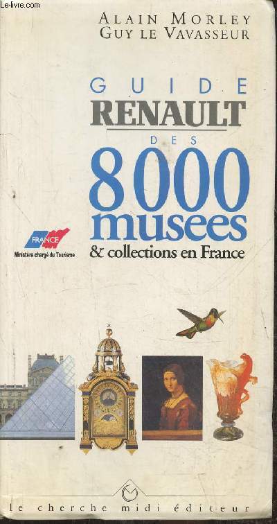 Guide Renault des 8000 muses & collections en France