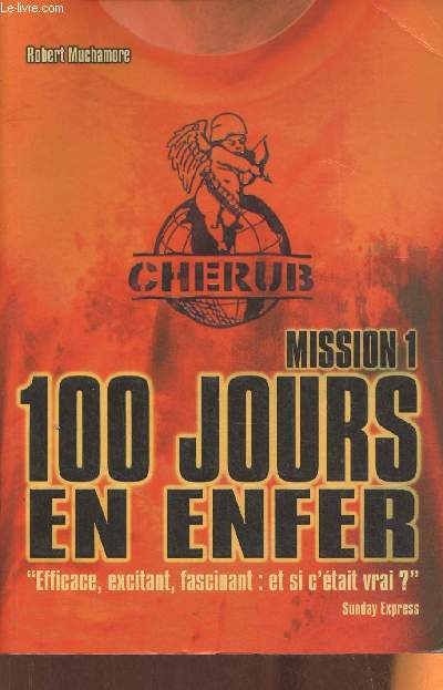 Cherub Mission 1- 100 jours en enfer