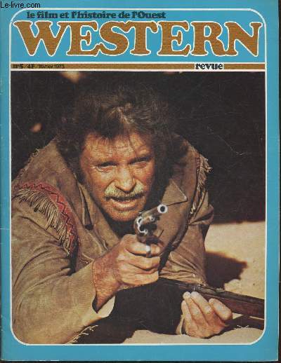 Le film et l'histoire de l'Ouest Western revue n5- Fvrier 1973-Sommaire: 