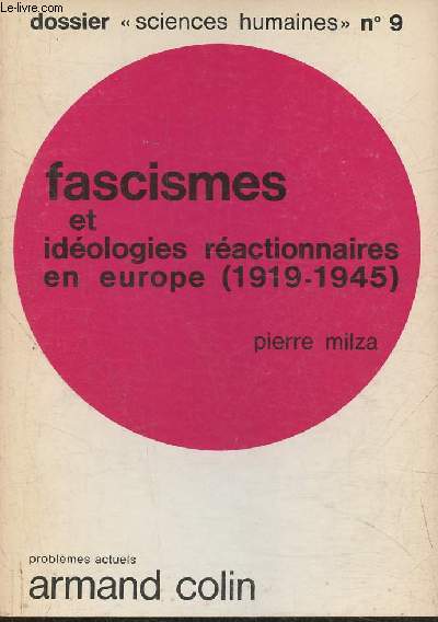 Fascismes et idologies ractionnaires en Europe (1919-1945)