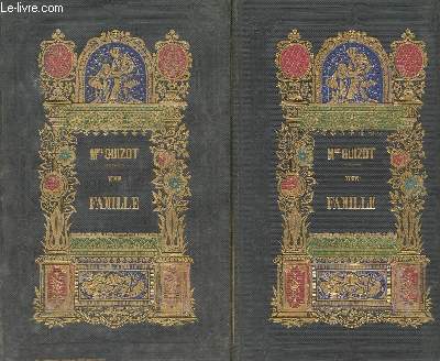 Une famille ou les avantages d'une bonne ducation Tomes I et II (2 volumes)