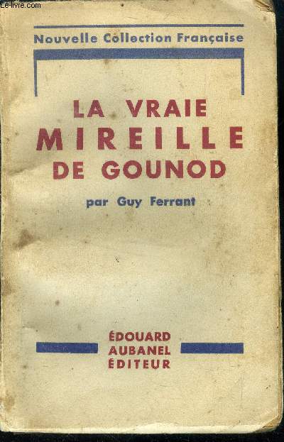 La vraie Mireille de Gounod