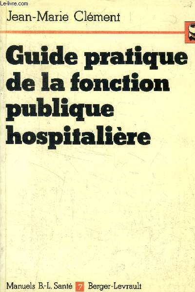 Guide pratique de la fonction publique hospitalire