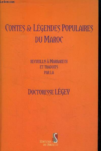 Contes et Legendes Populaires du Maroc