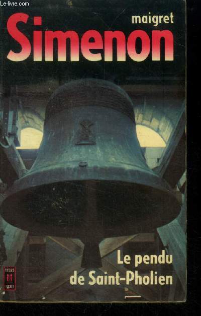 Maigret- Le pendu de Saint-Pholien, presses pocket n 1351
