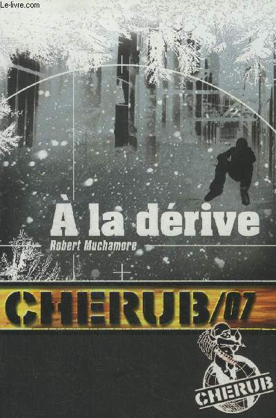 Cherub 07 : A la drive