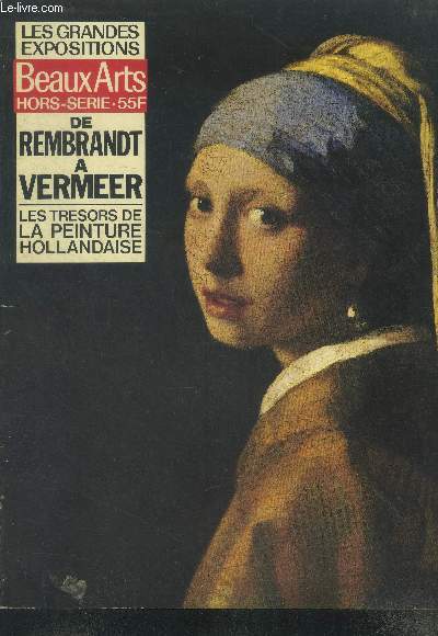 Beaux arts hors srie de Rembrandt  Vermeer