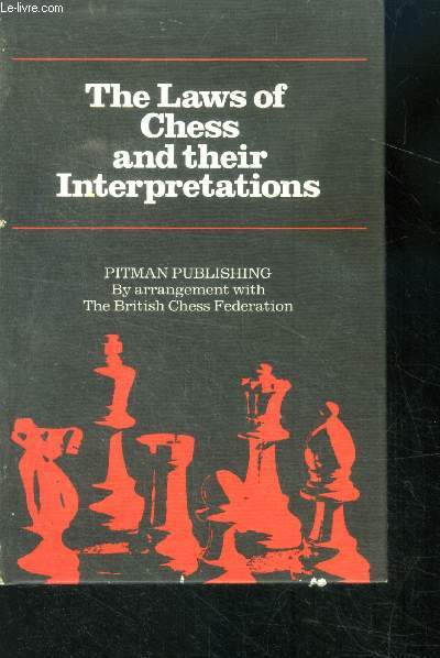 Laws of Chess and Their Interpretations