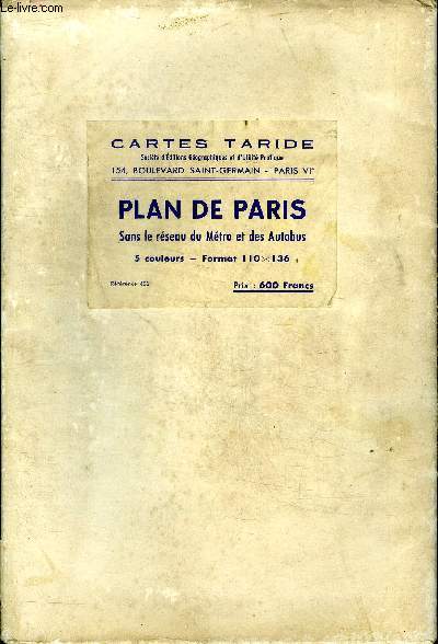 Cartes Taride Plan de Paris sans le rseau du mtro et des autobus 5 couleurs Format 110x136