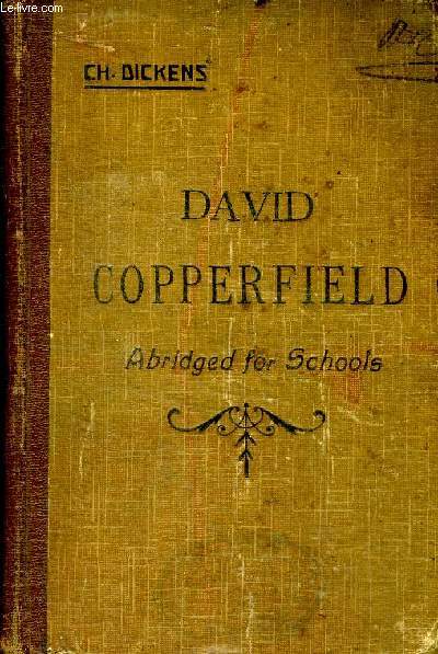 David Copperfield an edition abridged for the use of schools 7 dition