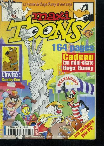 Maxi toons N18 fevrier mars 2003 - le monde de bugs bunny et ses amis- scooby doo, bugs et elmer, le fingerboard, taz et sylvestre...