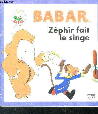 Babar - zephir fait le singe