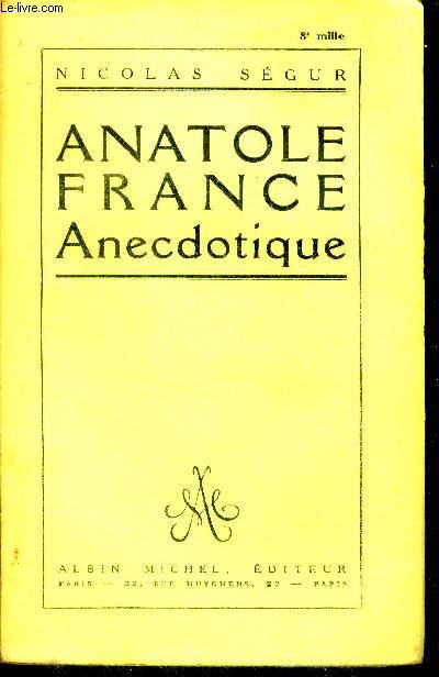 Anatole France Anecdotique