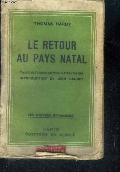 Le retour au Pays natal ( The return of the native ) - Collection Les Maitres Etrangers