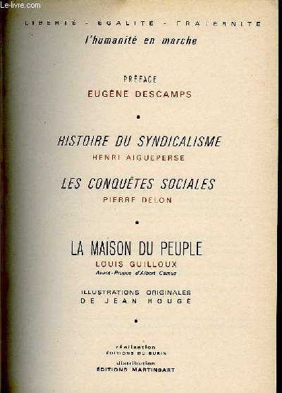 HISTOIRE DU SYNDICALISME/LES CONQUTES SOCIALES/LA MAISON DU PEUPLE