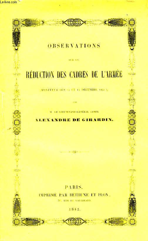 OBSERVATIONS SUR LA REDUCTION DES CADRES DE L'ARMEE ('MONITEUR' DES 13 ET 14 DECMBRE 1841)
